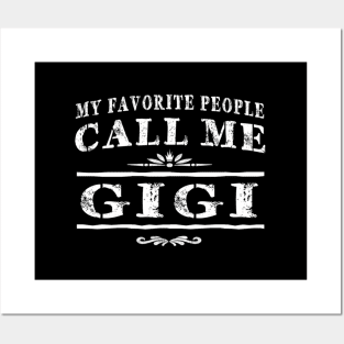 My Favorite People Call Me Gigi Grandma Posters and Art